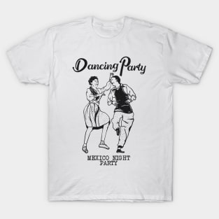 dancing party T-Shirt